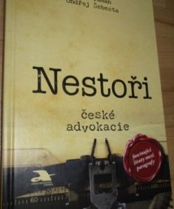 Nestoři české advokacie