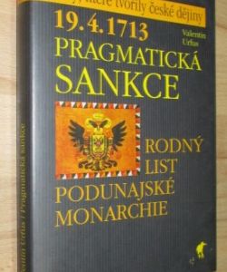 19.4.1713 - Pragmatická sankce rodný list Podunajské monarchie