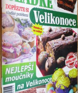 Svět chutí - Sladké velikonoce