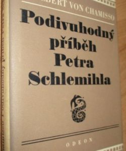 Podivuhodný příběh Petra Schlemihla