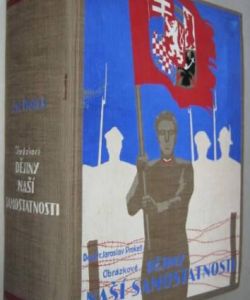Obrázkové dějiny naší samostatnosti