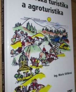 Venkovská turistika a agroturistika