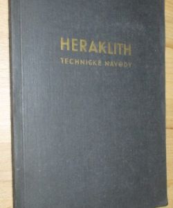Heraklit - technické návody