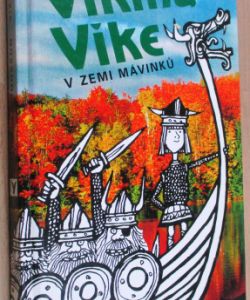 Viking Vike v zemi Mávinků