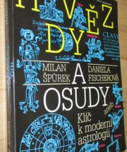 Hvězdy a osudy – Klíč k moderní astrologii