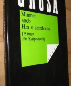 Mimner aneb Hra o smrďocha