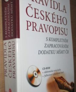 Pravidla českého pravopisu s kompletním zapracováním dodatku MŠMT ČR