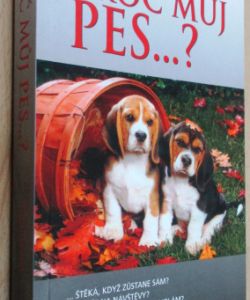 Proč se můj pes... ?