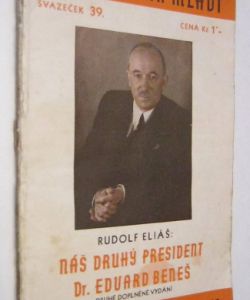 Náš druhý president Dr. E. Beneš