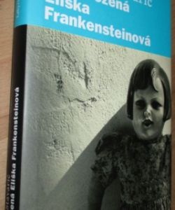 Mrtvorozená Eliška Frankensteinová