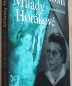 Soukromí Milady Horákové