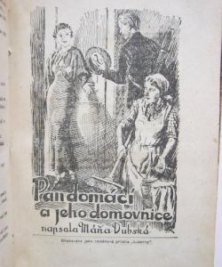 Pomsta Jeleny Pavlovny + Pan domácí a jeho domovnice
