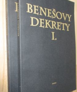 Benešovy dekrety I. a II.