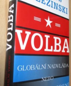 Volba: globální nadvláda nebo globální vedení