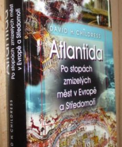 Atlantida – Po stopách zmizelých měst v Evropě a Středomoří