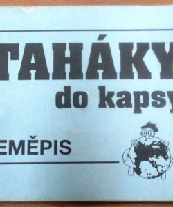 Taháky do kapsy  - Zeměpis