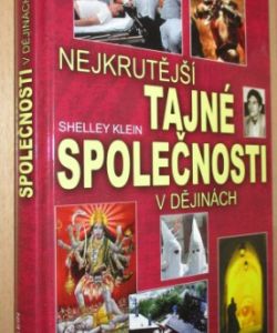 Nejkrutější tajné společnosti v dějinách