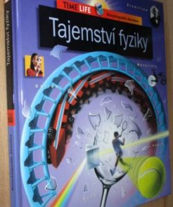 Encyklopedie školáka - Tajemství fyziky