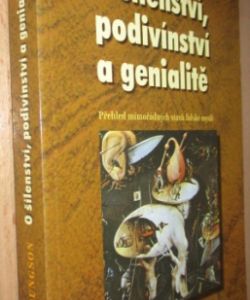 O šílenství, podivínství a genialitě