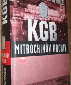 Mitrochinův archiv - neznámé špionážní operace KGB