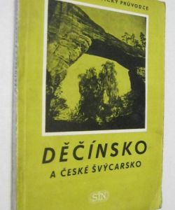 Děčínsko a České Švýcarsko