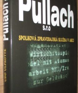 Pullach s.r.o. - Spolková zpravodajská služba v akci