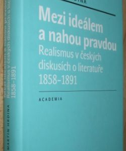 Mezi ideálem a nahou pravdou