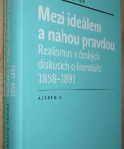 Mezi ideálem a nahou pravdou