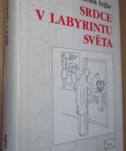 Srdce v labyrintu světa