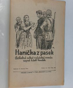 Hanička z pasek   ( Román z Moravského Valašska ) + Za cenu života