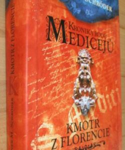 Kronika rodu Medicejů - Kmotr z Florencie