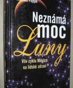 Neznámá moc luny - vliv cyklu měsíce na lidské zdraví