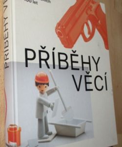 Příběhy věcí - 100 artefaktů za posledních 100 let