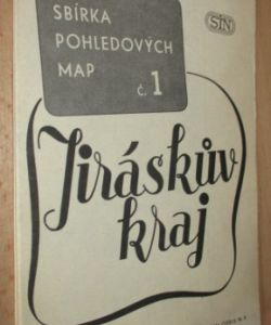 Jiráskův kraj - Sbírka pohledových map č. 1