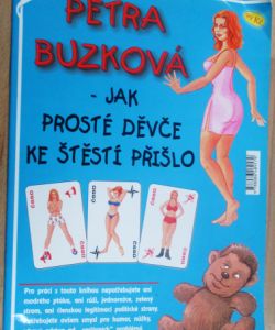 Petra Buzková - Jak prosté děvče ke štěstí přišlo