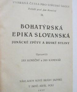Bohatýrská epika slovanská - Junácké zpěvy a Ruské byliny
