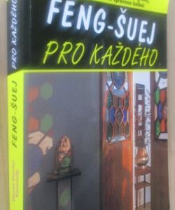 Feng-šuej pro každého