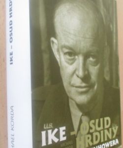 IKE - osud hrdiny