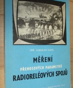 Měření přenosových parametrů radioreléových spojů