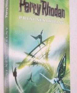 První nesmrtelný - Perry Rhodan