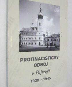Protinacistický odboj v Pojizeří 1939-1945
