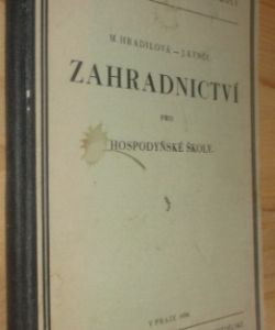 Zahradnictví pro hospodyňské školy