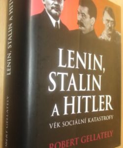 Lenin, Stalin a Hitler