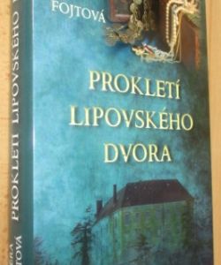 Prokletí lipovského dvora