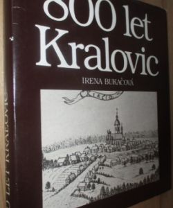 800 let Kralovic: dějiny a současnost města