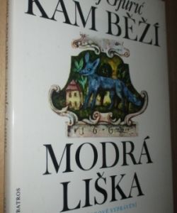 Kam běží modrá liška