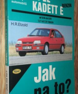 Jak na to? Opel Kadett E benzin