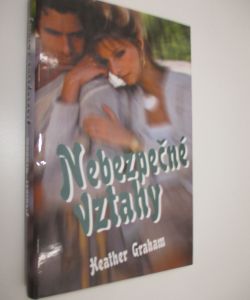 Nebezpečné vztahy