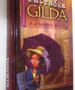 Pátračka Gilda a duchova sonáta