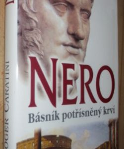 Nero -  Básník potřísněný krví
